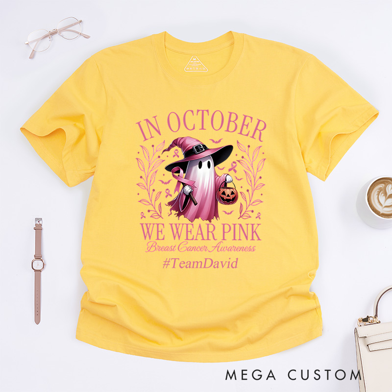 Personalized In October We Wear Pink Breast Cancer Awareness Support Advocacy T-Shirt  