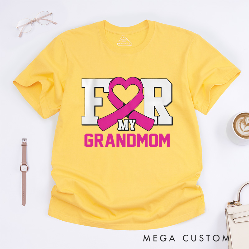 Personalized For My Mom Love Support Breast Cancer Awareness Advocacy T-Shirt  