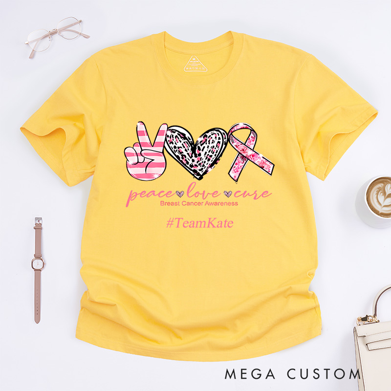 Personalized Peace Love Cure Breast Cancer Awareness Ribbon And Heart Support T-Shirt  