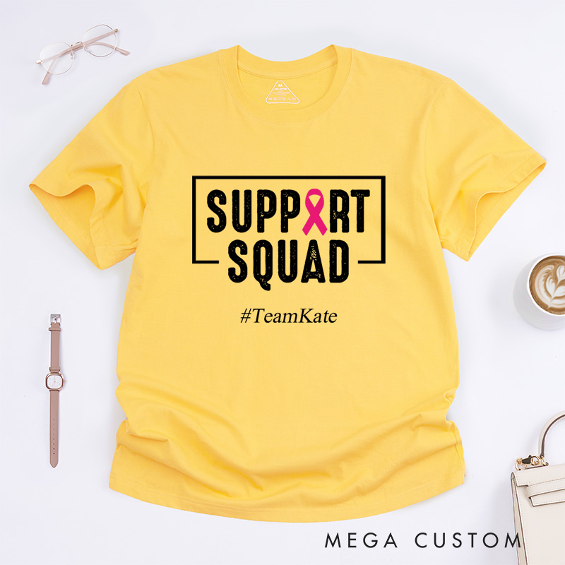 Personalized Support Squad Pink Ribbon Fighter And Awareness Team Unity T-Shirt  
