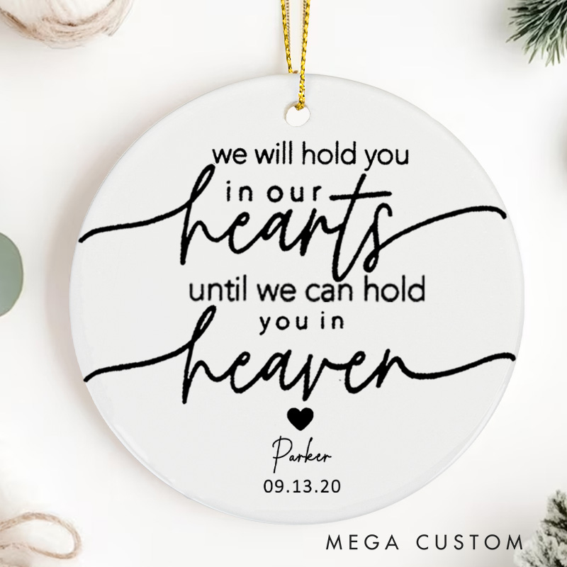 Personalized Baby Loss Ornament Angel Baby Memorial Gift Miscarriage Gifts for Mothers Loss of Baby Sympathy Gift We Will Hold You in Our Hearts