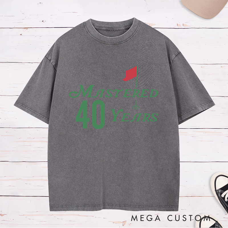 Personalized Mastered Age Years Golf Themed Milestone Celebration Washed T-Shirt for Birthdays Anniversaries or Special Events