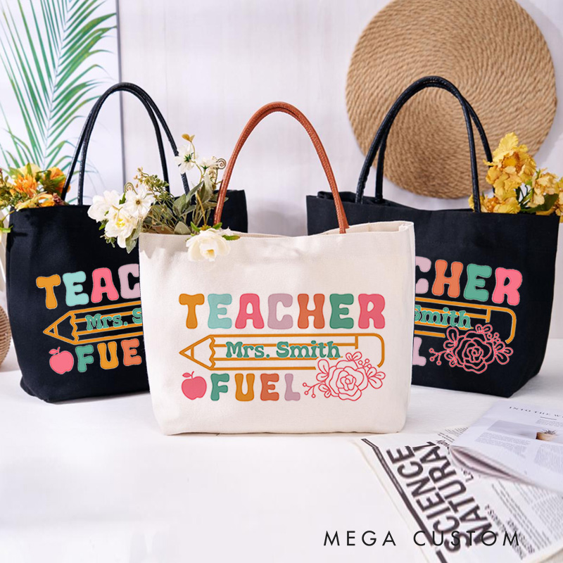 Personalized Teacher Canvas Tote Bag Teacher Fuel Design Appreciation Gift for Teachers