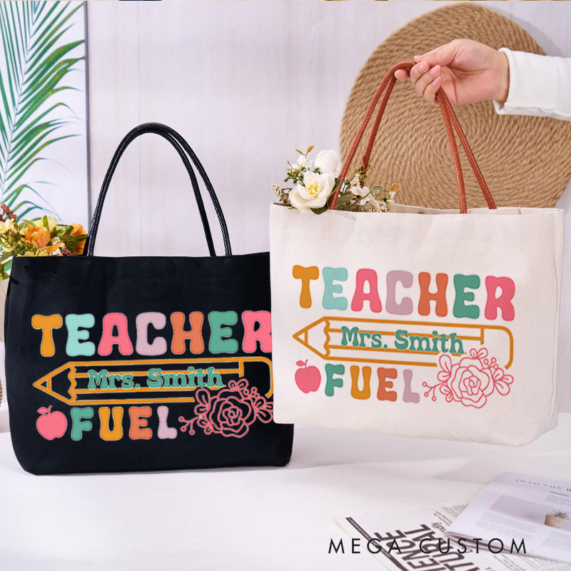 Personalized Teacher Canvas Tote Bag Teacher Fuel Design Appreciation Gift for Teachers