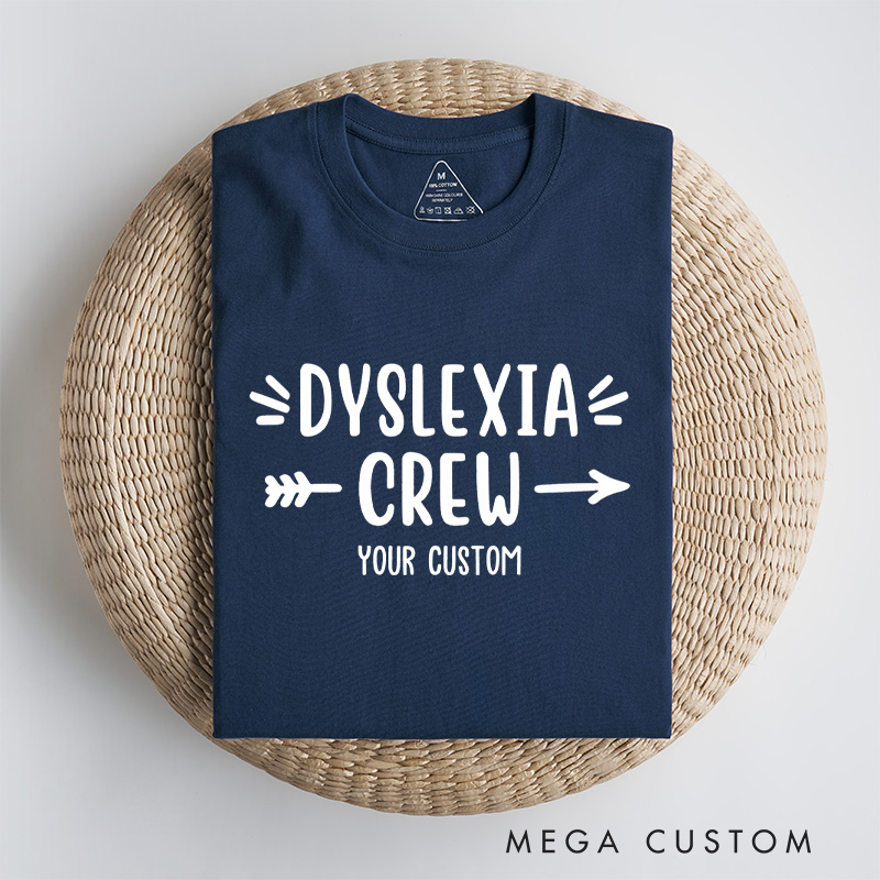 Personalized Dyslexia Crew Inclusion Advocacy Supportive T-shirt