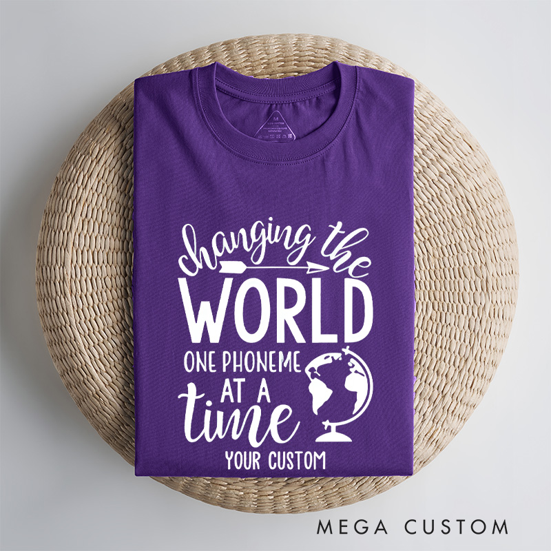 Personalized Changing the World One Phoneme at a Time Dyslexia Advocacy Inspirational T-shirt