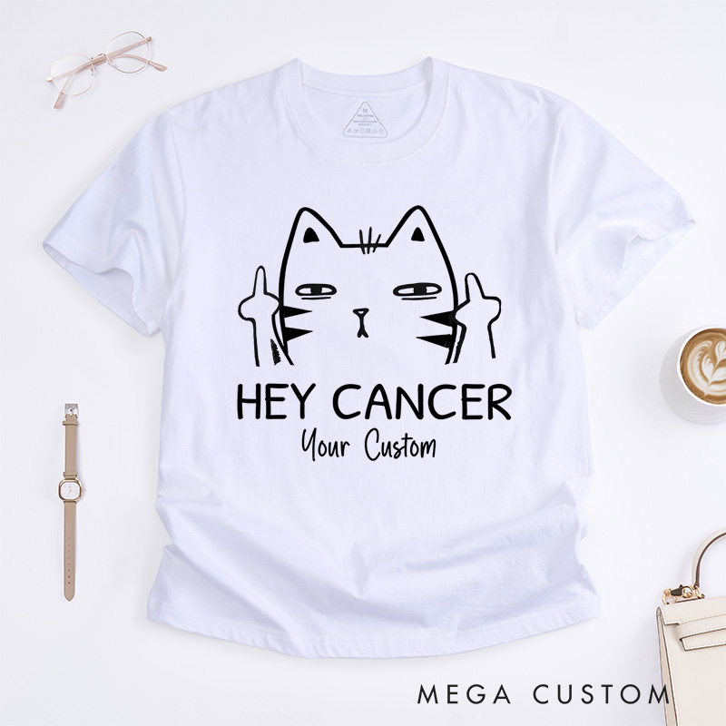 Personalized Hey Cancer Cat Illustration Bold Statement Supporting Cancer Awareness and Strength T-shirt