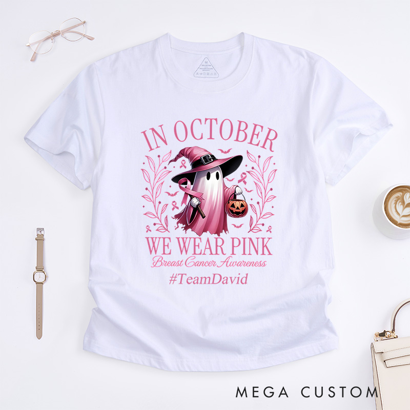 Personalized In October We Wear Pink Breast Cancer Awareness Support Advocacy T-Shirt  