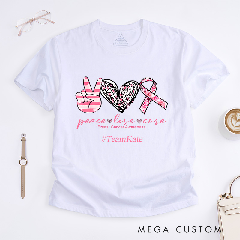 Personalized Peace Love Cure Breast Cancer Awareness Ribbon And Heart Support T-Shirt  