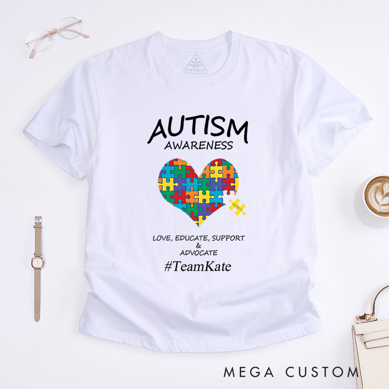 Personalized Autism Awareness Puzzle Heart Love Educate Support Advocate T-Shirt  