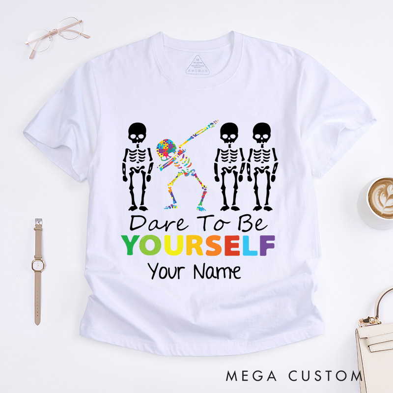 Personalized Dare To Be Yourself T-Shirt Autism Awareness Gift