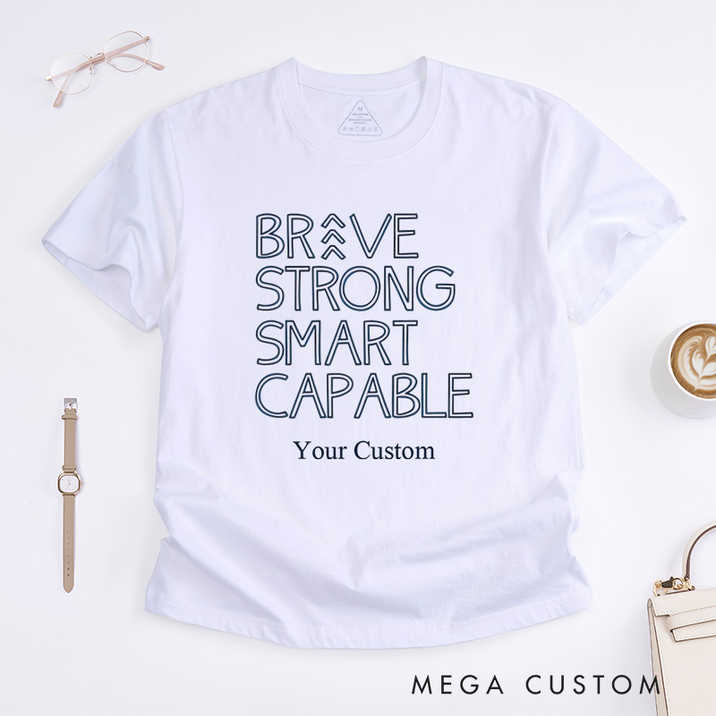 Personalized Down Syndrome Awareness Brave Strong Smart Capable T-Shirt