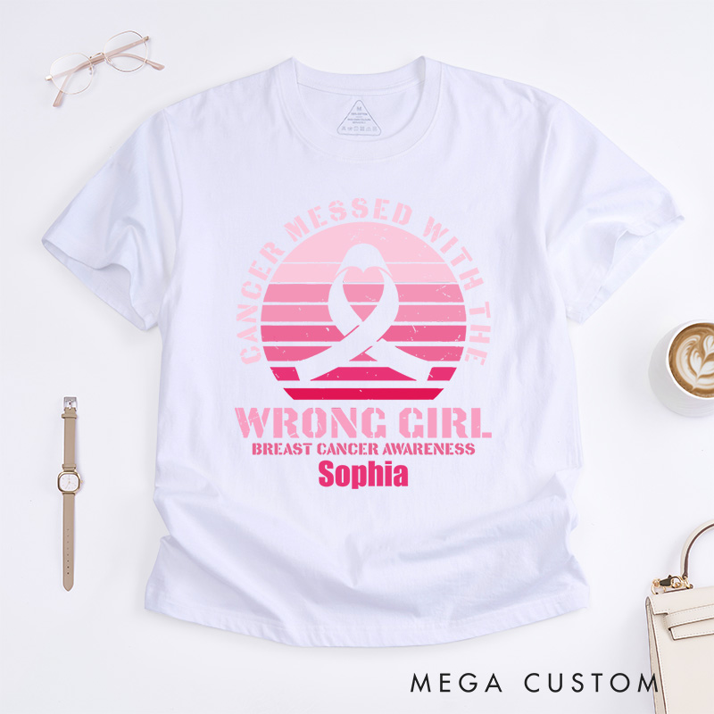 Personalized Cancer Messed with the Wrong Girl Breast Cancer T-shirt Cancer Warrior Gift