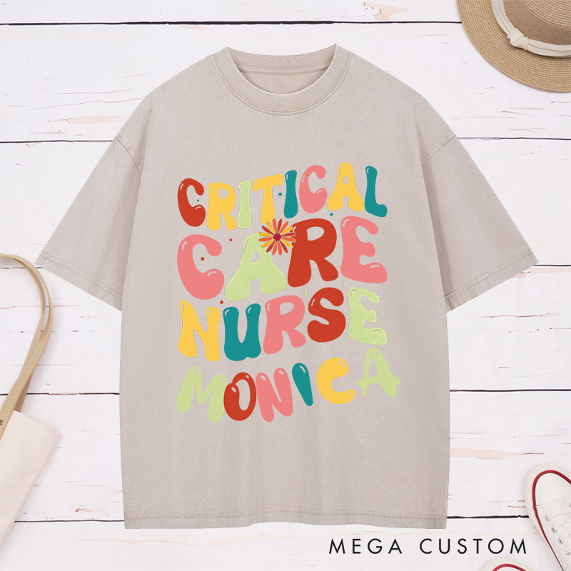 Personalized Nurse Washed T-Shirt Customized Critical Care Nurse Design Washed T-Shirt 