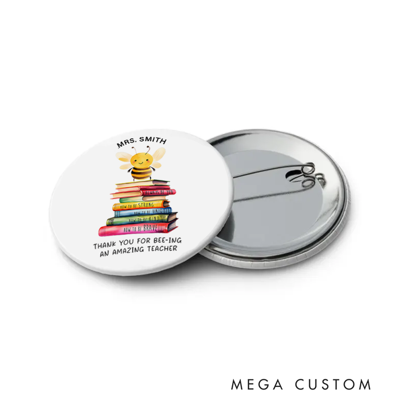 Personalized Teacher Button Pin Thank You for Being an Amazing Teacher Fun Badge Gift Teacher Appreciation Gift
