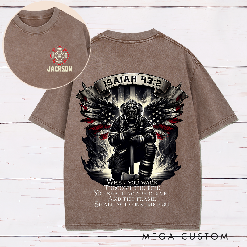 Personalized Firefighter Washed T-Shirt Isaiah 43 2 Design Inspirational Gift for Firefighters