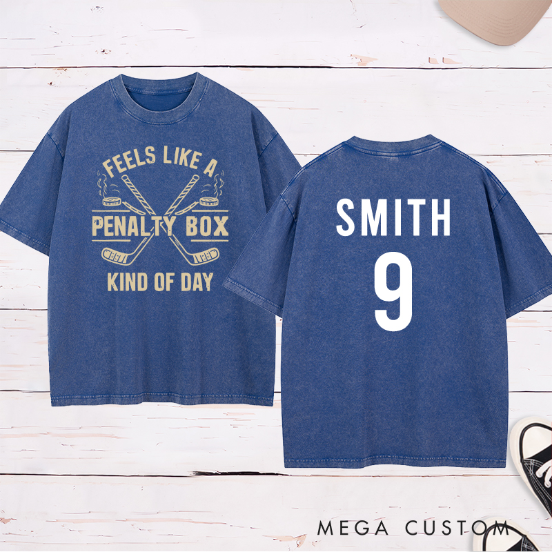 Personalized "Penalty Box Kind of Day" Hockey Washed T-Shirt with Custom Name and Number