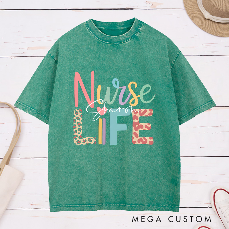 Personalized Nurse Washed T-Shirt Customized Nurse Life Design Washed T-Shirt 