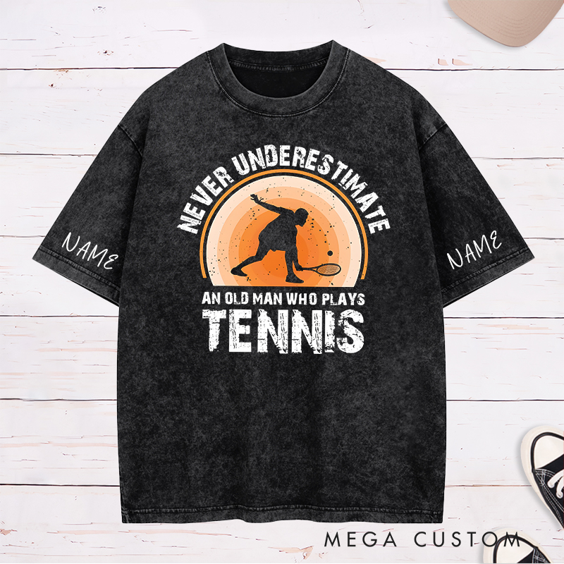 Personalized Tennis Washed T-Shirt with "Never Underestimate" Graphic and Custom Name
