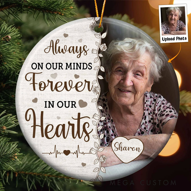 Personalized Photo Memorial Ornament Always On Our Minds Forever In Our Hearts Custom Ceramic Photo Ornament