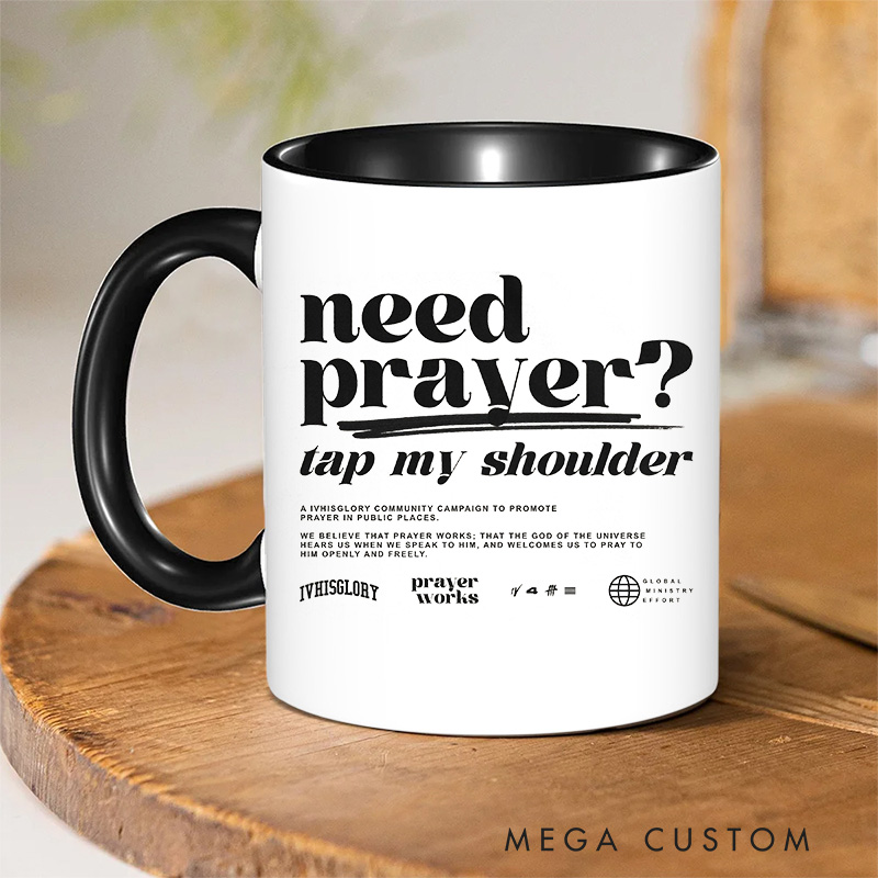 Personalized Need Prayer Tap My Shoulder Ceramic Inner Color Mug with Name Religious Gift Birthday Gift for Christians