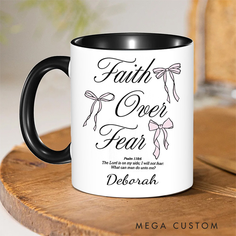 Personalized Faith Over Fear Bible Verse Inner Color Ceramic Mug with Name Birthday Religious Inspirational Gift for Christian