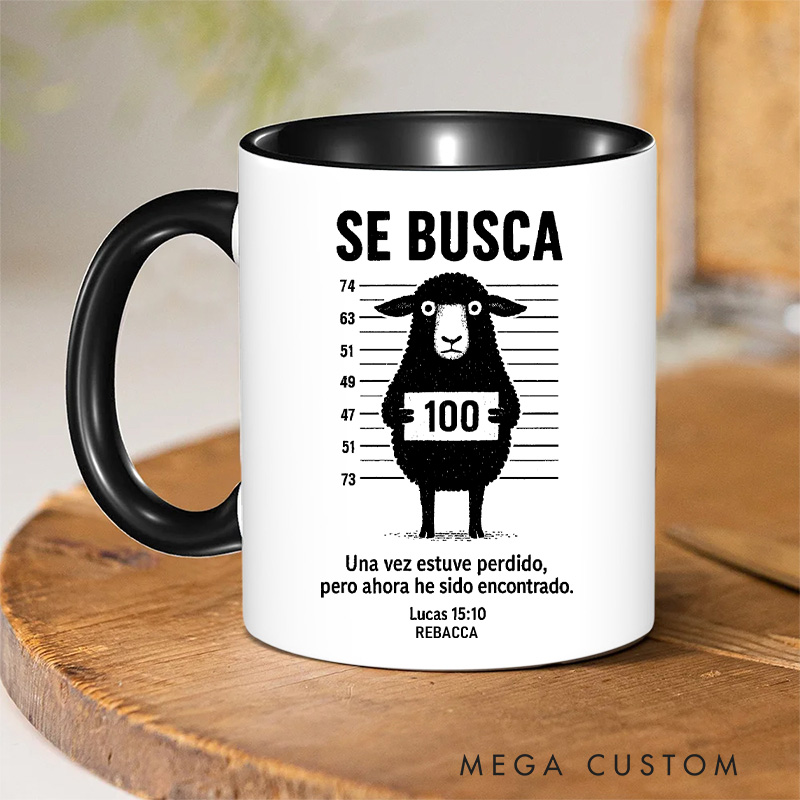 Personalized Se Busca Wanted 11oz Ceramic Mug with Name Once I was Lost But Now I am Found Christian Lucas 15:10 Ceramic Inner Color Mug Sheep Mug