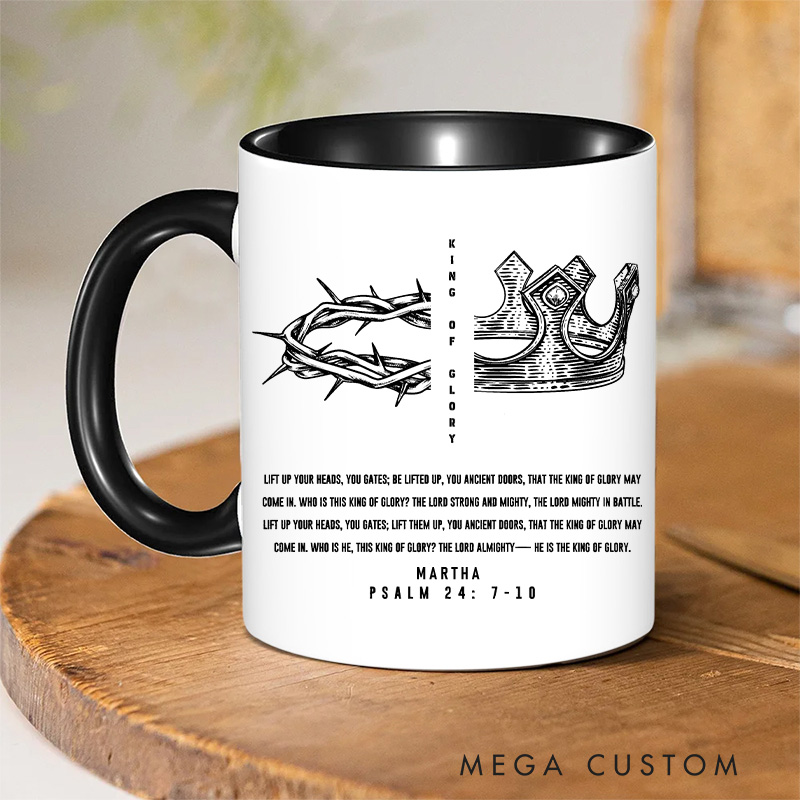 Personalized King of Glory 11oz Ceramic Mug with Name Christian Psalm 24 Ceramic Inner Color Mug Gift for Pastor Religious Gift Christian Gift