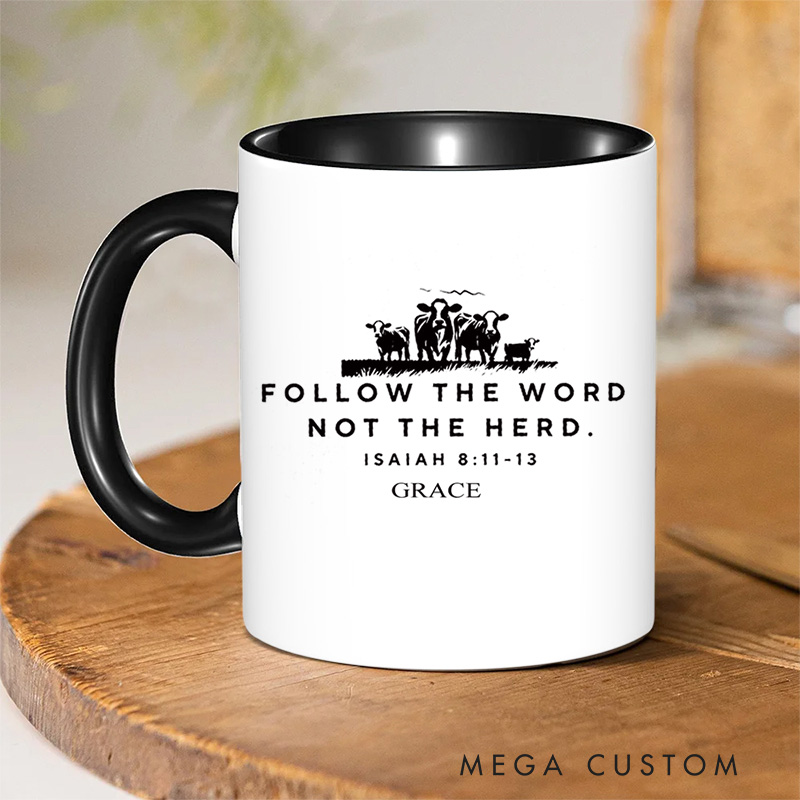 Personalized Isaiah 8:11 Bible Verse Inner Color Ceramic Mug with Name Birthday Christmas Gift for Christians Best Gift for Christians