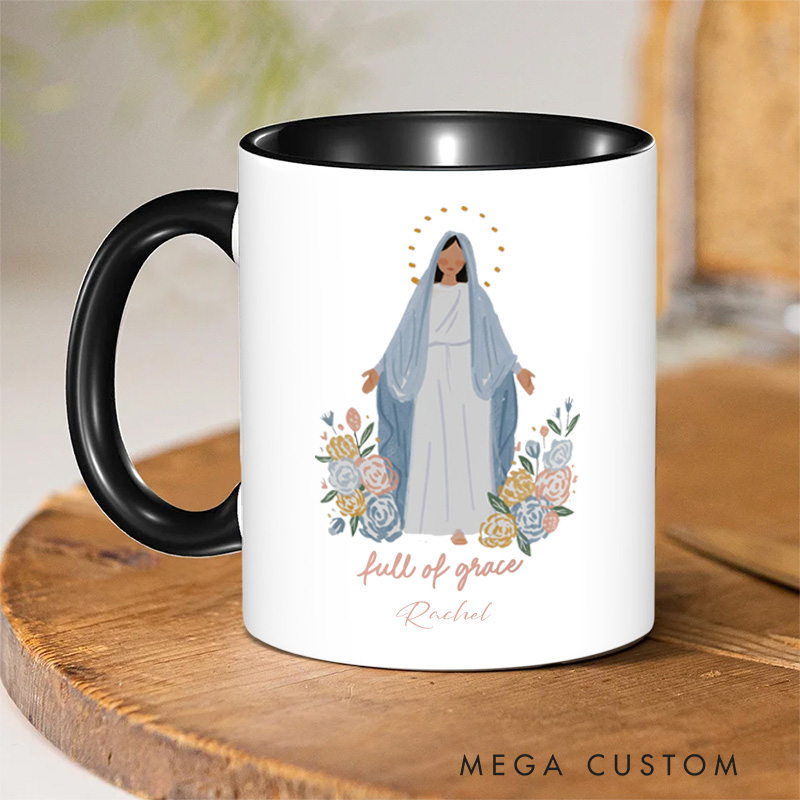 Personalized Full of Grace Virgin Mary Ceramic Mug with Name Religious Inspirational Gift Catholic Gift for Women