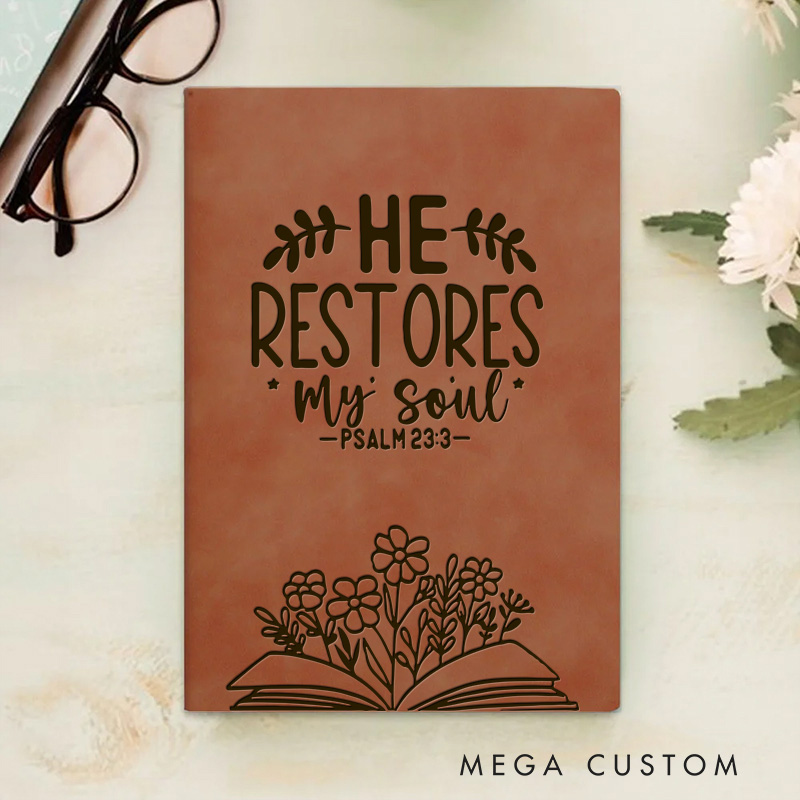 Personalized He Restores My Soul Prayer Journal Leather A5 Encouraging Faith Notebook Custom Inspirational Quote Journal Christian Gift Religious Gift