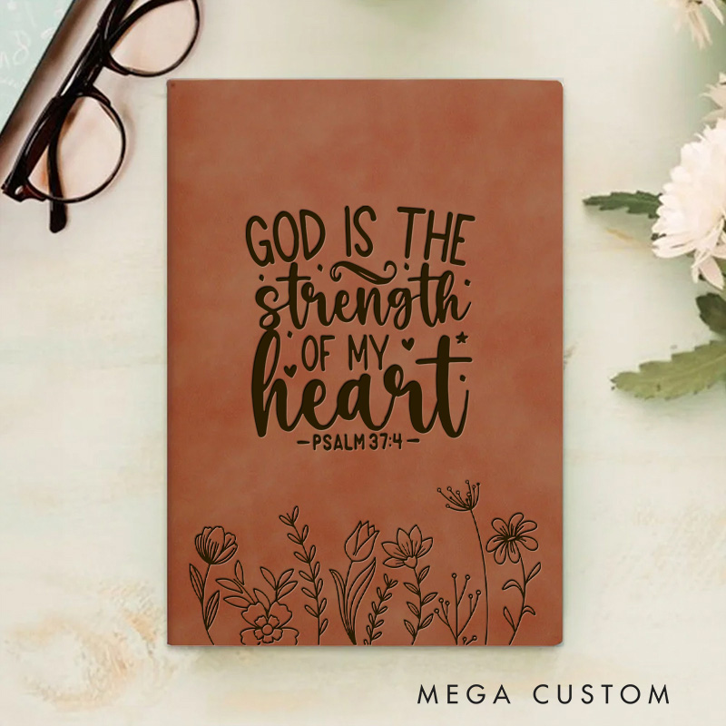 Personalized God is the Strength of My Heart Prayer Journal Leather A5 Encouraging Faith Notebook Custom Bible Quote Journal Religious Christian Gift