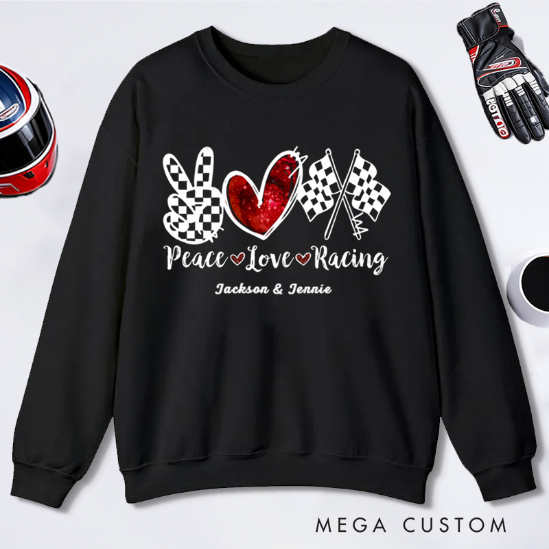 Personalized Peace Love Racing Sweatshirt Custom Name Sweater for Racing Couples and Car Lovers