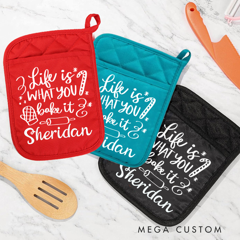 Personalized Life Is What You Bake It Pot Holders Custom Baking Potholder with Name Baking Lovers Gift for Baker Gift Christmas Gift