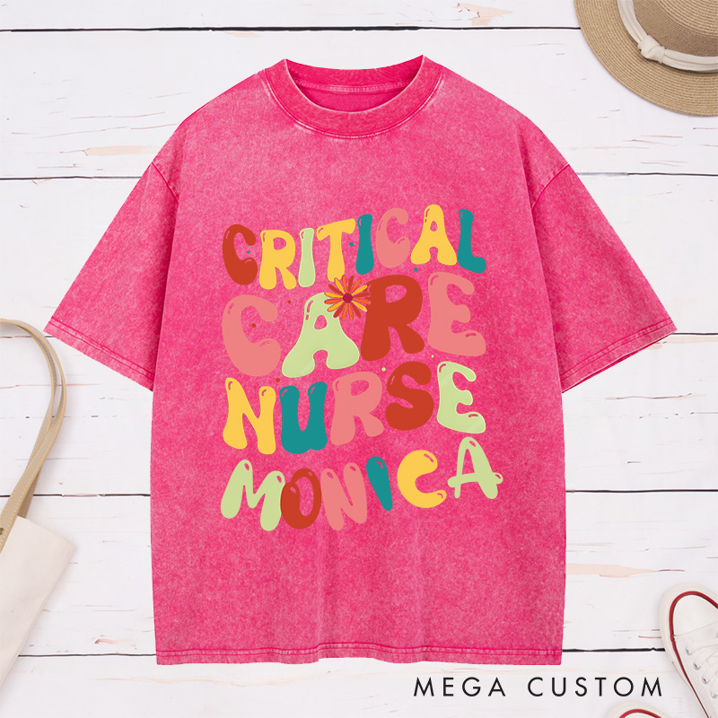 Personalized Nurse Washed T-Shirt Customized Critical Care Nurse Design Washed T-Shirt 