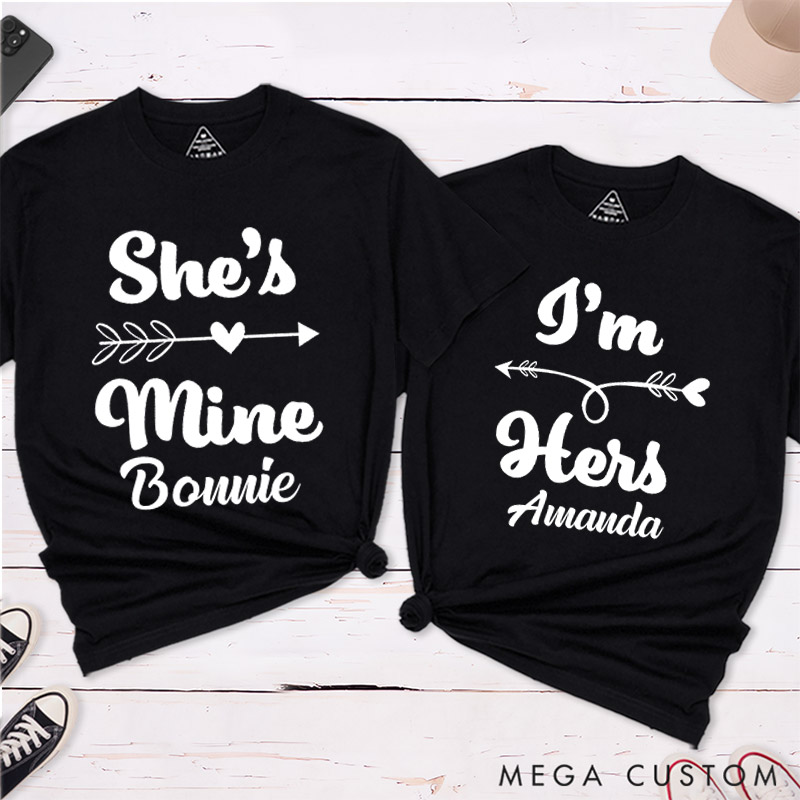 Personalized She's Mine I'm Hers Romantic Couple T-Shirts LGBTQ Lesbian Couple Shirt Lesbian Matching Couple Tee