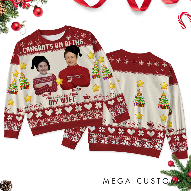 Personalized Funny Couple Congrats On Being My Husband Wife Christmas Ugly Sweater Custom Couple Face Photo Xmas Matching Crewneck Sweatshirt