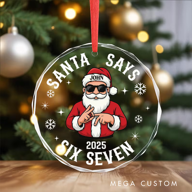 Personalized Six Seven Santa Claus with Name Ornament Funny 2025 Christmas Gift