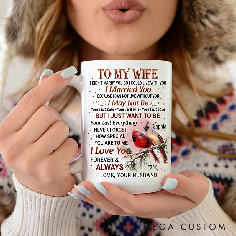 Personalized To My Wife Coffee Mugs Lucky Cardinal Gifts Married Mug Gift from husband Anniversary Gift Wife Lover Gift Valentine Gifts For Wife