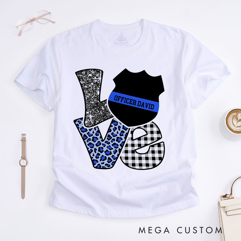 Personalized Love Police Officer Design Gift for Wife Police Officer T-Shirt