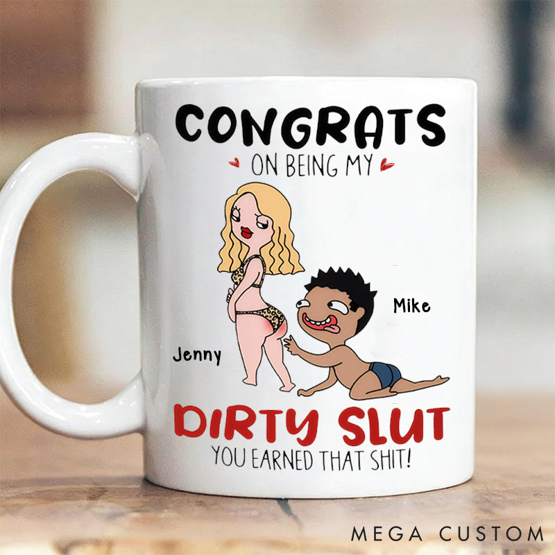 Personalized Naughty Couple Coffee Mug Congrats on Being My Dirty Slut Mug Valentine's Gift for Couple Wife Girlfriend Gift Mug