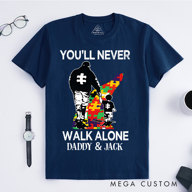 Personalized You'll Never Walk Alone Autism Awareness T-Shirt Motivational Gift