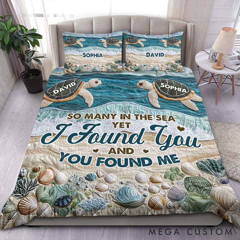 Personalized Couple Sea Turtle Bed Set Custom So Many in the Sea Yet I Found You and You Found Me Bedding Decor Anniversary Valentine's Day Gift