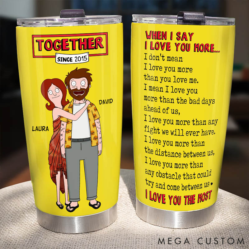 Personalized Couple Tumblers I Love You The Most Valentine's Gifts for Couple 20oz Tumbler for Husband Wife Anniversary Gift Tumbler 