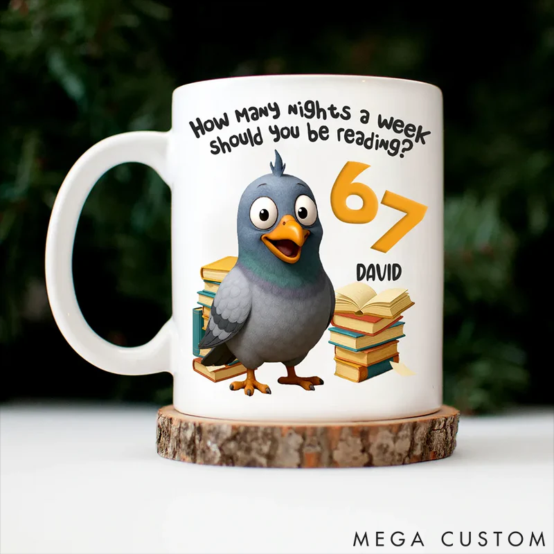 Personalized Pet Lover Funny Pigeon How Many Nights a Week should You be Reading  Mugs