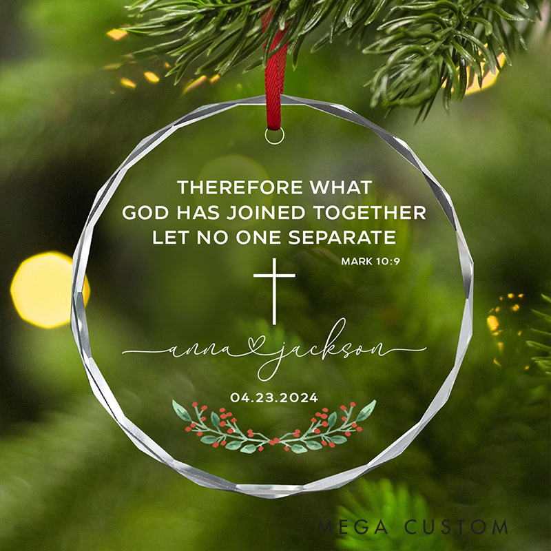 Personalized Bible Verse Mark 10:9 Christian Wedding Christmas Glass Ornament with Custom Name and Date Bible Verse Decor Engagement Gifts