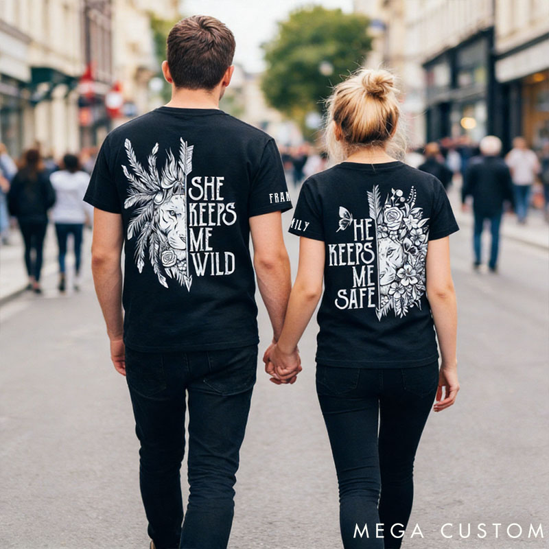 Personalized Couple She Keeps Me Wild and He Keeps Me Safe Matching T-Shirts Custom Couple Shirts Tee with Name Anniversary Gift Valentine's Day Gift