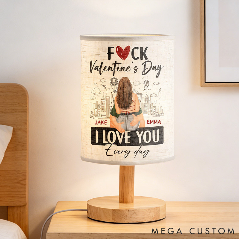 Personalized F*ck Valentine's Day I Love You Every Day Fabric Lamp Custom Couple Romantic Table Lamp Valentine's Gift for Her Him