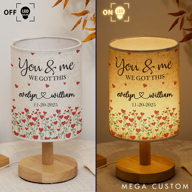 Personalized You And Me We Got This Fabric Lamp Custom Couple Table Lamp Valentine's Gift Floral Night Light 