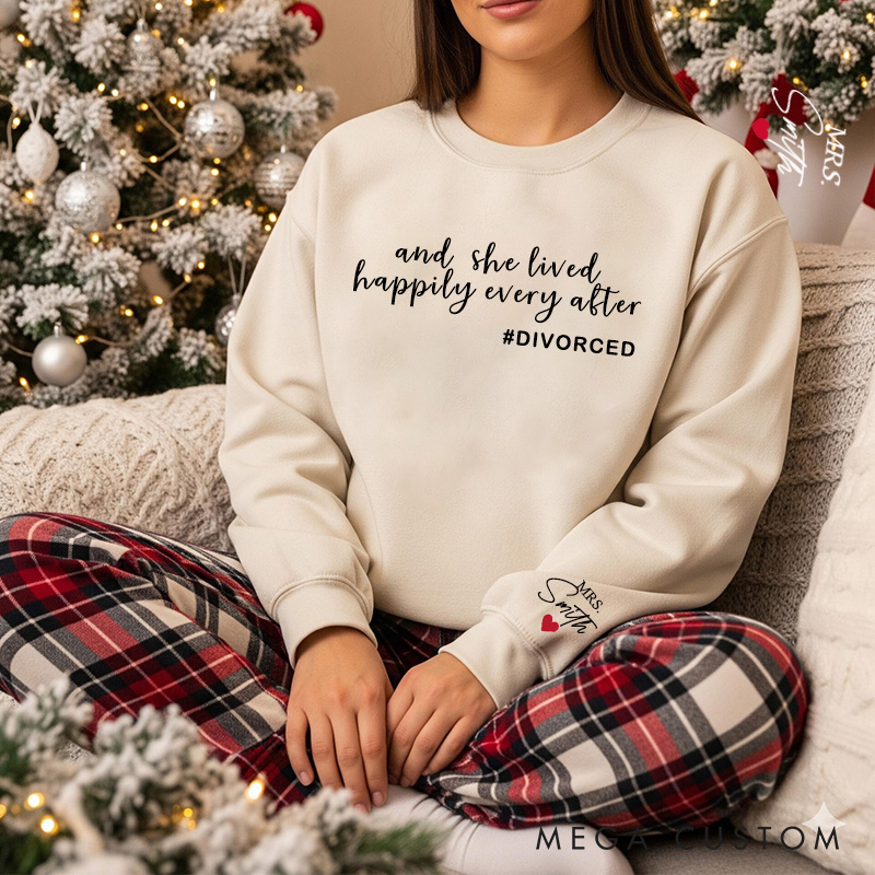 Personalized And She Lived Happily Ever After Divorced Sweatshirt Custom Newly Divorced Hoodie with Name Divorced Party Gift Valentine's Day Gift